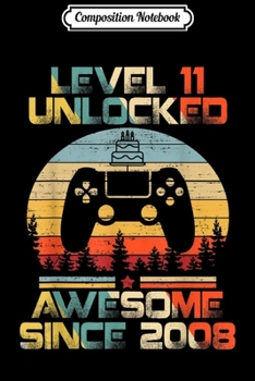 Composition Notebook: Level 6 Unlocked Game On Since 2013-6th Birthday Gamer  Journal/Notebook Blank Lined Ruled 6x9 100 Pages