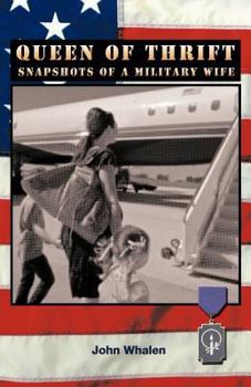 Paperback Queen of Thrift: Snapshots of a Military Wife Book