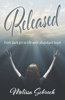 Paperback Released: From Dark Pit to Life with Abundant Hope Book