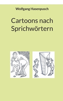 Paperback Cartoons nach Sprichwörtern [German] Book