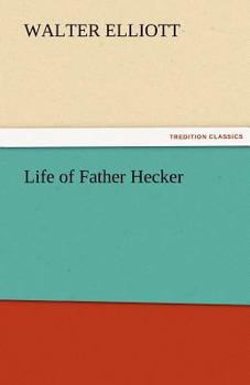 Paperback Life of Father Hecker Book