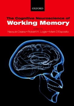 Hardcover The Cognitive Neuroscience of Working Memory Book