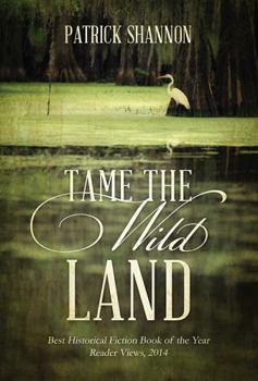 Hardcover Tame the Wild Land Book