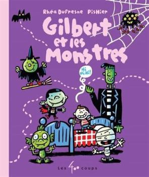 Hardcover Gilbert et les monstres [French] Book