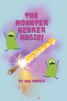 The Monster Scarer Magic