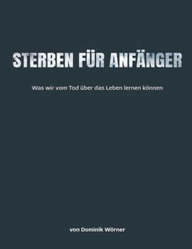 Sterben für Anfänger
