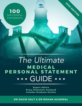 Paperback The Ultimate Medical Personal Statement Guide: 100 Successful Statements, Expert Advice, Every Statement Analysed, Includes Graduate Section (UCAS Med Book