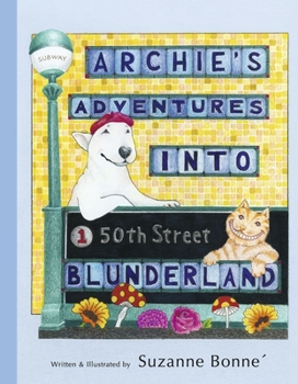 Hardcover Archie's Adventures - Into Blunderland Book
