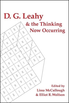 D. G. Leahy and the Thinking Now Occurring - Book  of the SUNY Series in Theology and Continental Thought