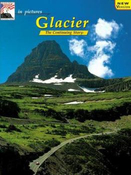 Paperback in pictures Glacier: The Continuing Story Book