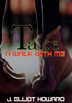 Paperback Take A Walk With Me Book