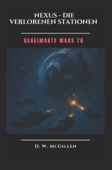 Paperback Nexus - Die verlorenen Stationen: Geheimakte Mars [German] Book