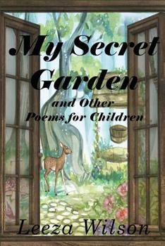 Paperback My Secret Garden and Other Poems for Children Book