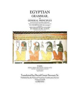 Paperback Egyptian Grammar, or General Principles of Egyptian Sacred Writing: The Foundation of Egyptology Book