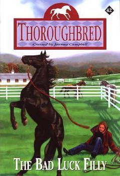 The Bad Luck Filly - Book #42 of the Thoroughbred