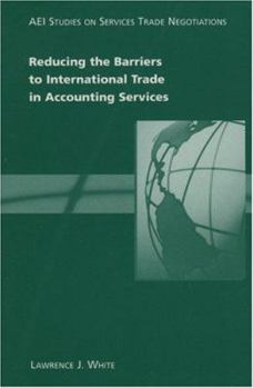 Paperback Reducing the Barriers to International Trade in Accounting Services Book