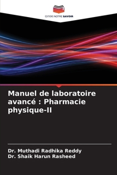 Manuel de laboratoire avancé: Pharmacie physique-II (French Edition)