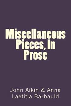 Paperback Miscellaneous Pieces, In Prose Book