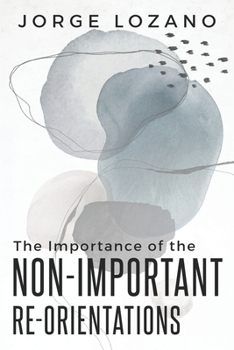 Paperback The Importance of the NonImportant ReOrientations Book