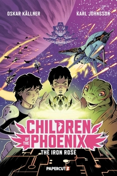 Paperback Children of the Phoenix Vol. 2: The Iron Rose Book