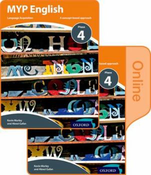 MYP English Language Acquisition Phase 4 Print and Online Student Book Pack