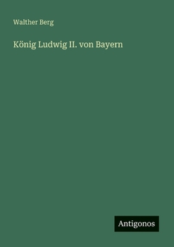 Paperback König Ludwig II. von Bayern [German] Book