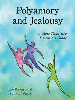 Paperback Polyamory and Jealousy: A More Than Two Essentials Guide Book