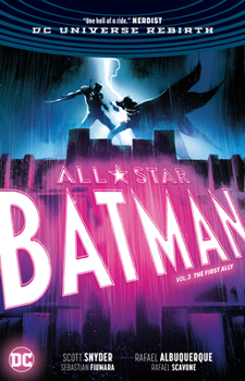 Paperback All-Star Batman Vol. 3: The First Ally Book