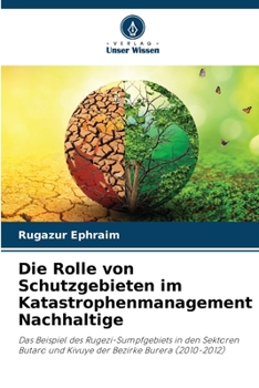 Paperback Die Rolle von Schutzgebieten im Katastrophenmanagement Nachhaltige [German] Book