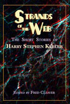 Paperback Strands of the Web: The Short Stories of Harry Stephen Keeler Book