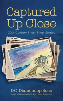 Paperback Captured Up Close: 20th Century Short-Short Stories Book