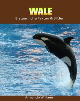 Paperback Wale: Erstaunliche Fakten & Bilder [German] Book
