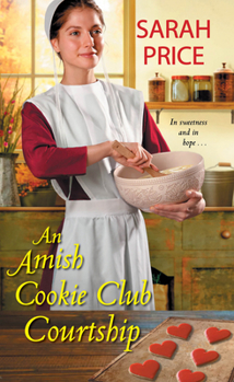 Mass Market Paperback An Amish Cookie Club Courtship Book