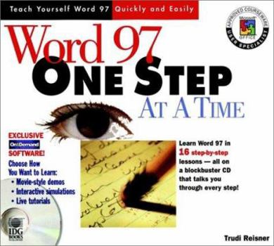 Paperback Word 97 One Step at a Time [With Real Examples & Interactive Software...] Book
