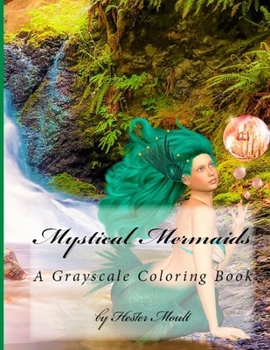 Paperback Mystical Mermaids: A Grayscale Coloring Book