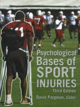 Hardcover Psychological Bases of Sport Injuries Book