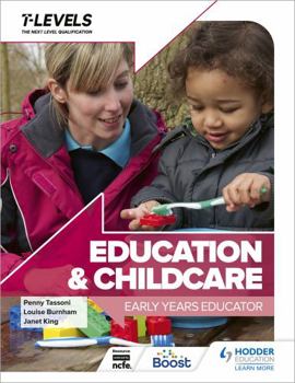 Paperback Education and Childcare T Level: Early Years Educator Book