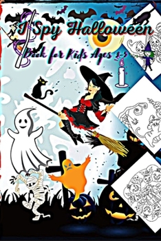 I Spy Halloween Book for Kids Ages 3-5:: Halloween Coloring book For Kids -Halloween book -Halloween kids part 1
