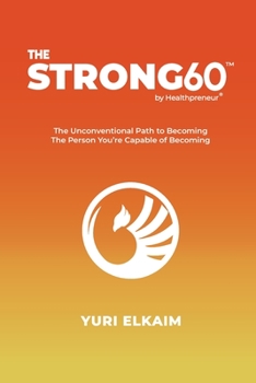 Paperback The Strong60: Become The Person You're Capable Of Becoming Book