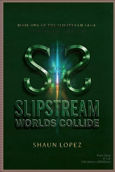 Paperback SlipStream: Worlds Collide Book