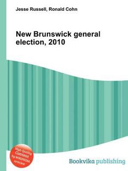 Paperback New Brunswick General Election, 2010 Book
