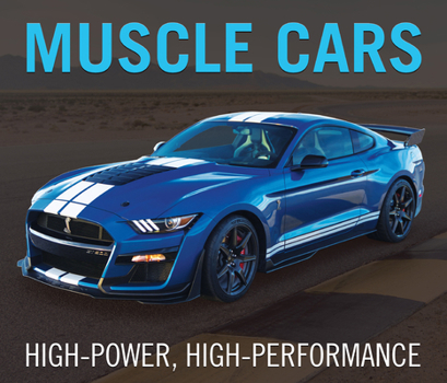 Hardcover Muscle Cars: High-Power, High-Performance Book