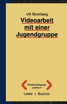 Paperback Videoarbeit Mit Einer Jugendgruppe [German] Book