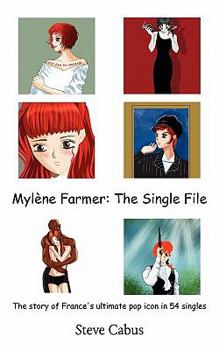 Paperback Myl Ne Farmer the Single File Book