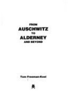 Hardcover From Auschwitz to Alderney and Beyond Book