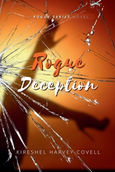 Paperback Rogue Deception: A Rogue Series Novel - Book II Book