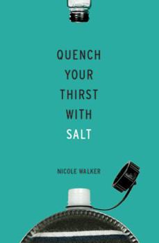 Paperback Quench Your Thirst with Salt Book