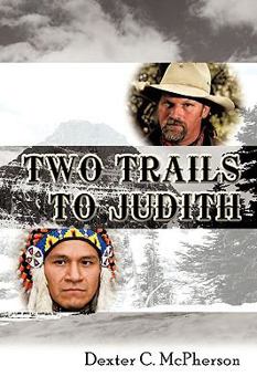 Paperback Two Trails to Judith Book