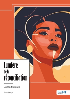 Paperback Lumière de la réconciliation [French] Book