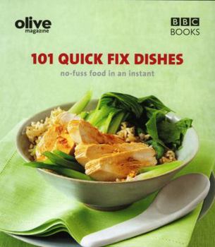 Paperback 101 Quick Fix Dishes: No-Fuss Food in an Instant Book